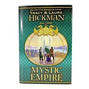 Mystic Empire by Tracy Hickman and Laura Hickman 2006 First Edition Hardcover